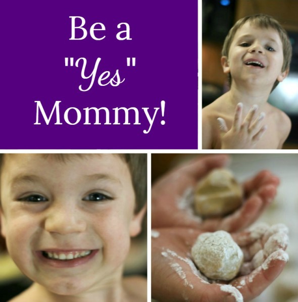 Be a Yes Mommy