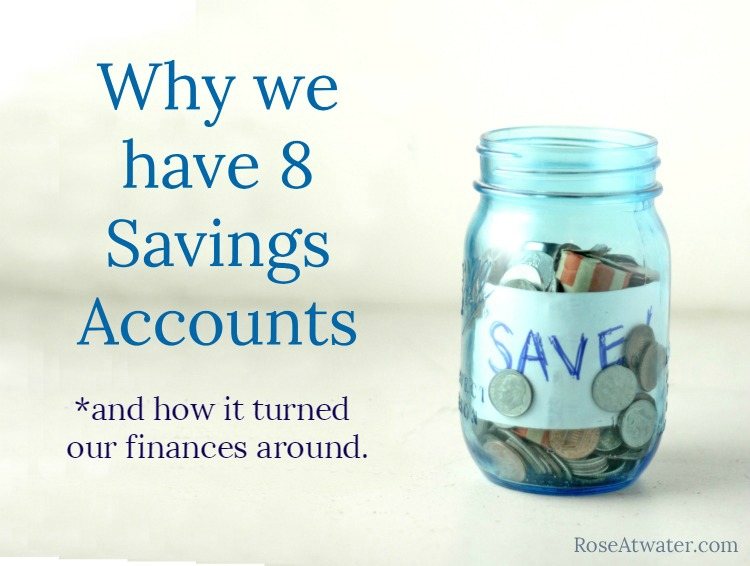 Why We Have 8 Savings Accounts
